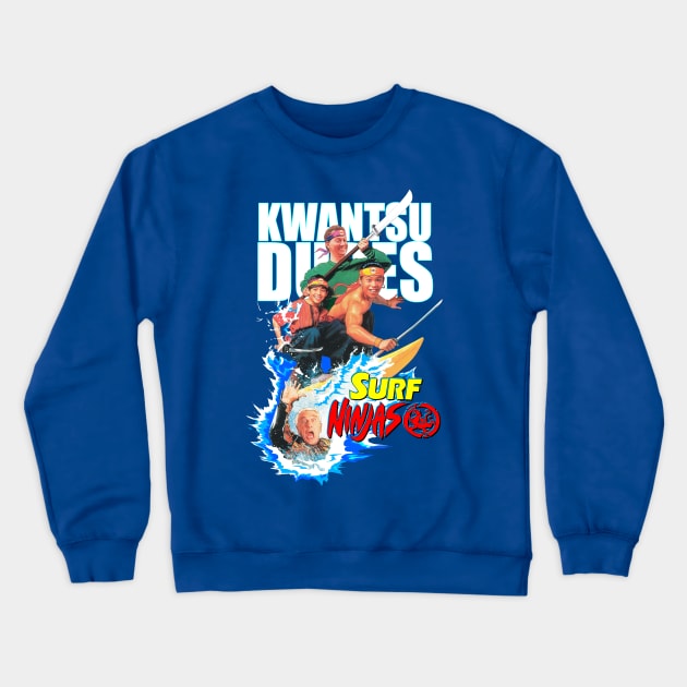 1993 Surf Ninjas Crewneck Sweatshirt by CoolDojoBro